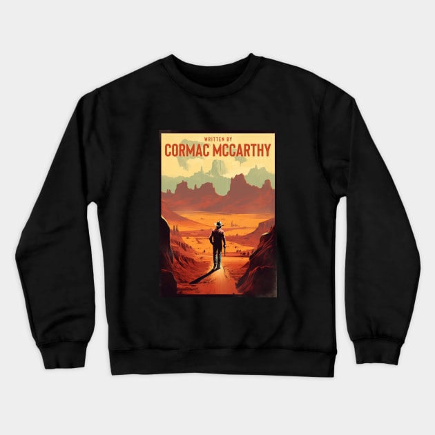 Written by Cormac McCarthy | Retro Style Crewneck Sweatshirt by Retro Travel Design